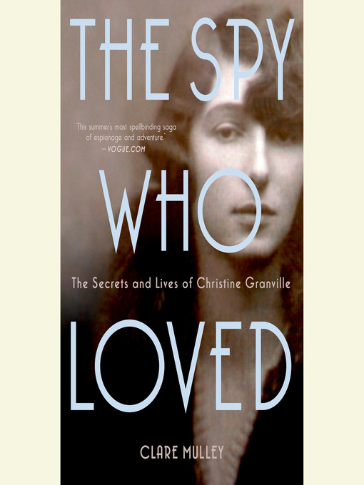 Title details for The Spy Who Loved by Clare Mulley - Wait list